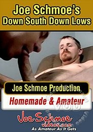 Joe Schmoe's Down South Down Lows