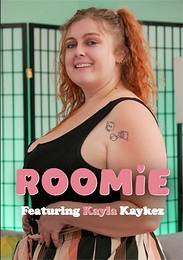 Roomies Featuring Kayla Kaykez